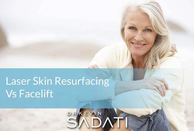 Laser Resurfacing VS Facelift